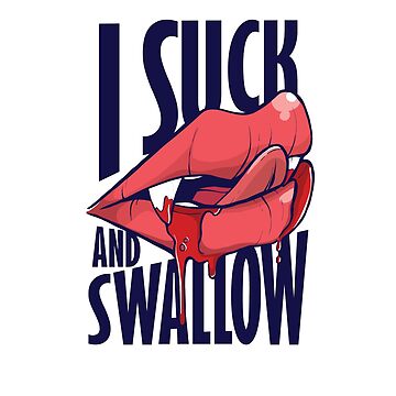 dawn garvin recommends suck it swallow pic